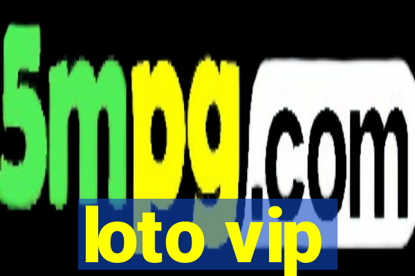 loto vip